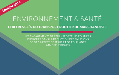 Environnement & santé : chiffres clés 2024 du transport routier de marchandises